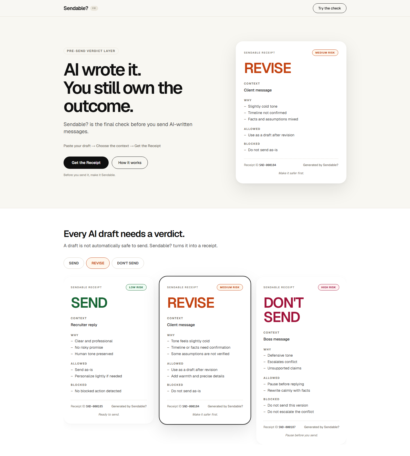 The Sendable? V0 page. A label reads PRE-SEND VERDICT LAYER above the line AI wrote it. You still own the outcome. Below, three receipt cards return the verdicts SEND, REVISE and DON'T SEND, each with a context, reasons, allowed actions, blocked actions and a receipt identifier.